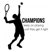 Rienda Libre Graphics - Decomural Champions Keep On Playing Tennis Ws-43051