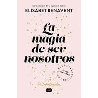 Penguin Random House - Libro La Magia De Ser Nosotros (Sofía 2)