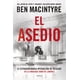 thumbnail image 1 of Libro El asedio - Ben Macintyre, 1 of 2