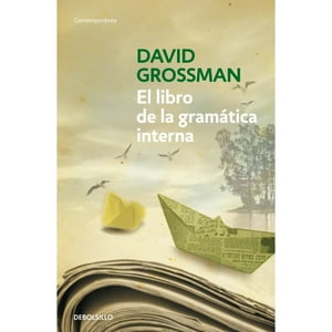 Debolsillo - El Libro De La Gramatica Interna