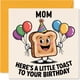 thumbnail image 1 of Tarjeta de felicitación Stuff4 Mom Birthday A Little Toast to You, 14 cm, 1 of 7