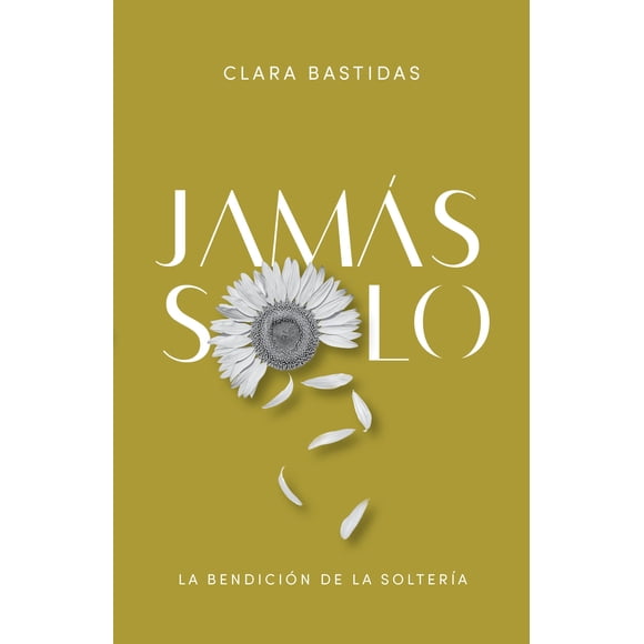 Libro B&H Español Jamás solo/SPA Singleness (Edición en español)