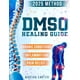 thumbnail image 1 of DMSO Healing Guide: Discover Dosages, Recipes, and Essential Precautions for Using Dimethyl Sulfoxide to Treat Pain, Inflammation, Chronic Conditions, and Enhance Skin Care Naturally., 1 of 1