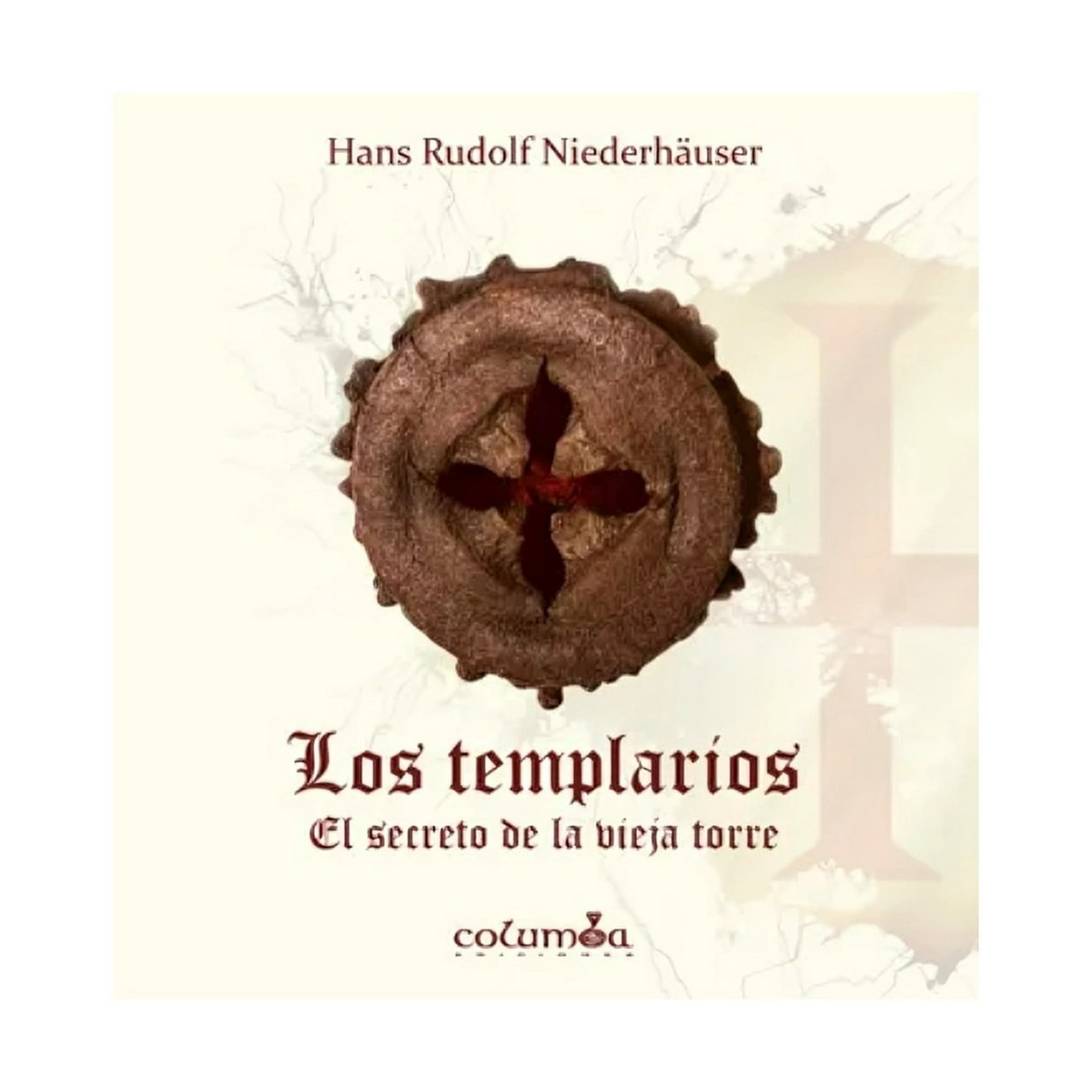 Columba - Libro Los Templarios, El Secreto De La Vieja Torre / 163