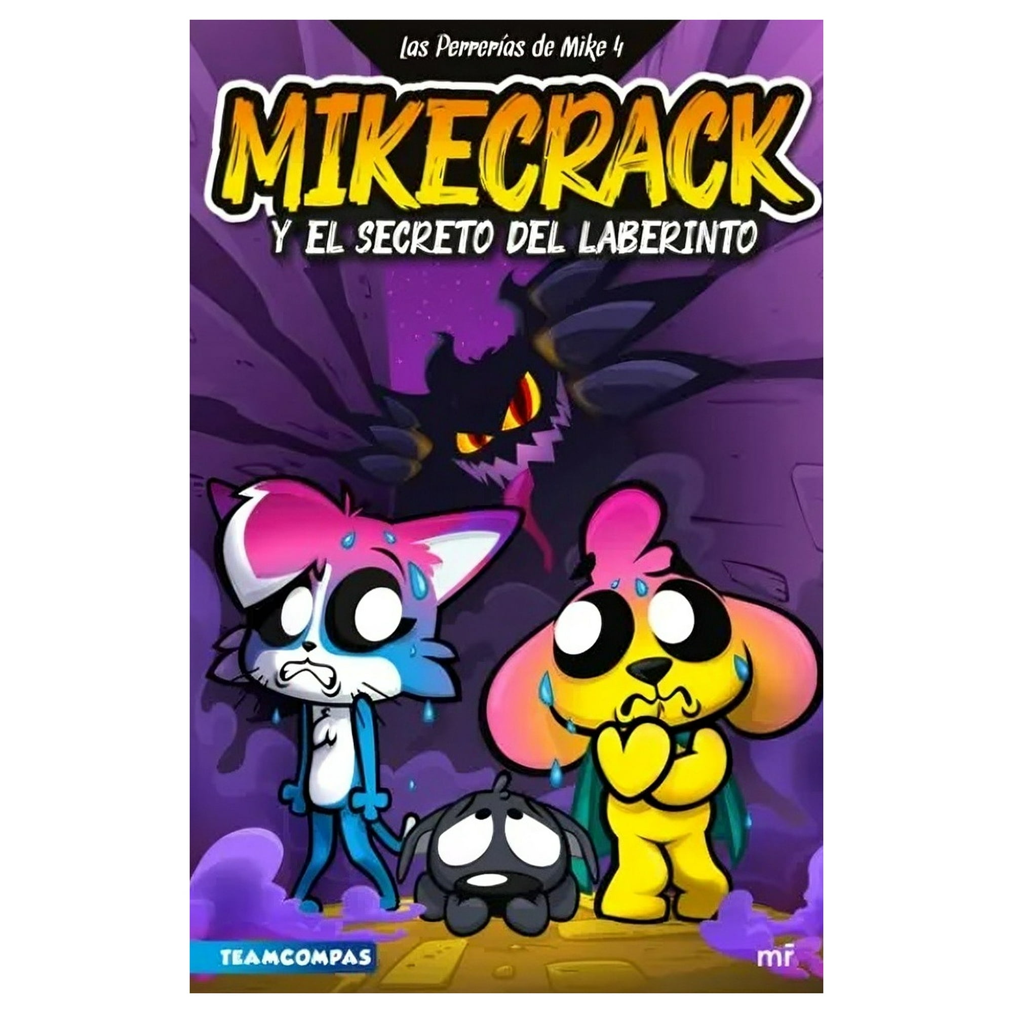 Martínez Roca - Libro Las Perrerías De Mike 4. Mikecrack Y El Secreto D - M