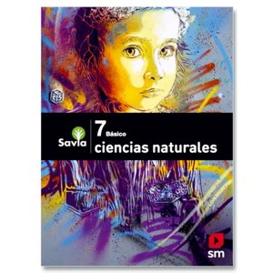 Ediciones Sm - Texto Cs. Naturales7 - Savia