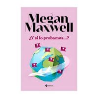 Booket - Libro ¿Y Si Lo Probamos? Megan Maxwell