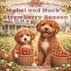 thumbnail image 1 of Reserva La temporada de fresas de Mabel y Huck: The Strawberry Patch, 1 of 1