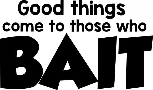 Rienda Libre Graphics - Decomural Good Things Come To Those Who Bait Ws-41385