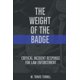 thumbnail image 1 of Libro El peso de la insignia: respuesta a incidentes críticos, 1 of 2
