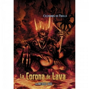 Latinbooks - Libro La Corona De Lava 3 (Troll Hunters)