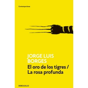 Penguin Clasicos - Libro Oro De Los Tigres/ Rosa Profunda