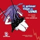 thumbnail image 1 of El Primer Viaje De La Luna, 1 of 2