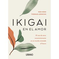 Ediciones Urano - Libro Ikigai En El Amor