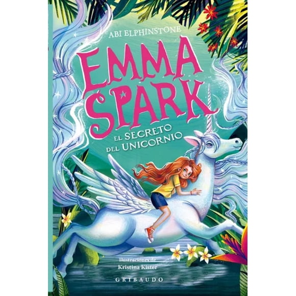 LIBRO Emma Spark 3. El Secreto Del Unicornio
