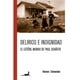 thumbnail image 1 of Libro Delirios E Indignidad El Esteril Mundo De Paul Schäfer, 1 of 2