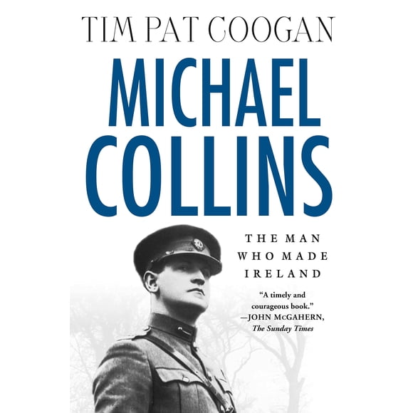 Libro St. Martin's Griffin – MICHAEL COLLINS: El hombre que hizo Irlanda