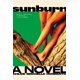 thumbnail image 1 of Libro Sunburn Edición Americana Adicional Melville House, 1 of 1
