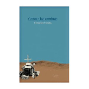 Montacerdos - Libro Conoce Los Caminos - Fernando Concha