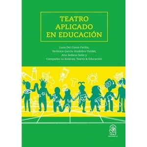 Ediciones Uc - Libro Teatro Aplicado En Educación