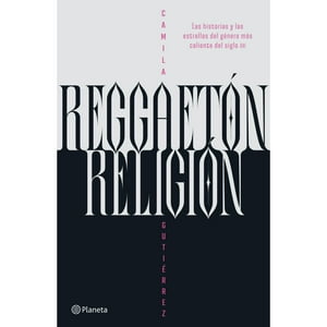 Planeta - Libro Reggaetón Religión