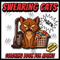 Libro Para Colorear Para Adultos Majosta Gatos Malhablados Edición Hogar