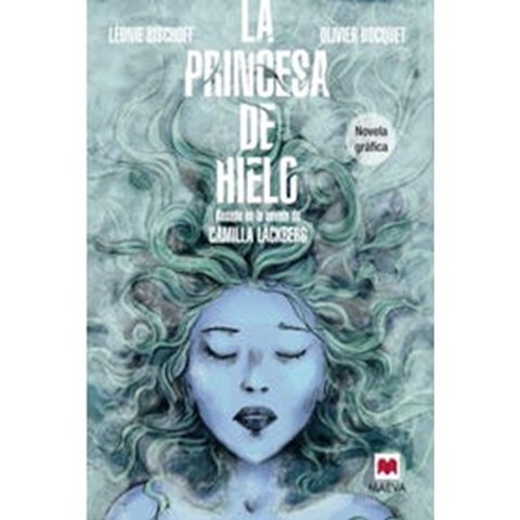 Maeva - Libro La Princesa De Hielo - Cómic - Camilla Läckberg
