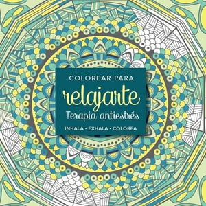 Penguin Random House - Libro Colorear Para Relajar Terapia Antiestrés