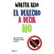 thumbnail image 1 of Libro El Derecho a Decir No - Walter Riso, 1 of 2