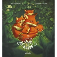 Lunwerg - Libro La Mejor Mama Del Mundo