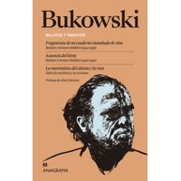 Anagrama - Libro Relatos Y Ensayos - Bukowski, Charles