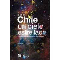 María Teresa Ruíz - Libro Desde Chile Un Cielo Estrellado