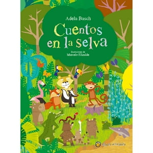 Editorial Guadal - Libro Atrapacuentos - Cuentos De La Selva