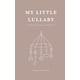 thumbnail image 1 of Libro Majosta My Little Lullaby: Poema sobre la infertilidad, 1 of 1