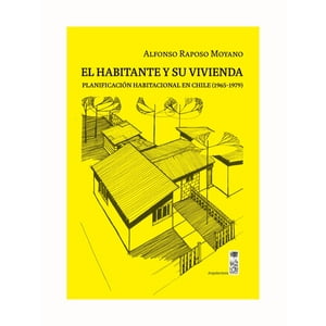 Lom - El Habitante Y Su Vivienda. Planificación Habitacional /000