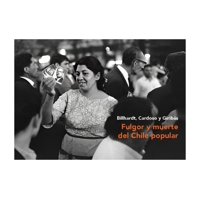 Lom - Libro Fulgor Y M U E R T E Del Chile Popular /291