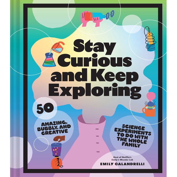 Crónica del libro: mantén la curiosidad y sigue explorando los experimentos científicos