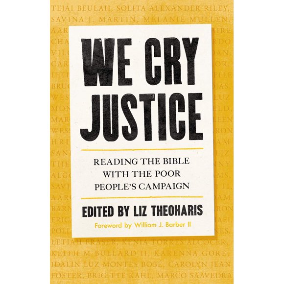 Lloramos por la Justicia: Leyendo la Biblia con la Campaña de los Pobres