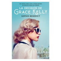 Espasa - Libro La Decisión De Grace Kelly