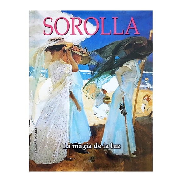 Sorolla La Magia De La Luz