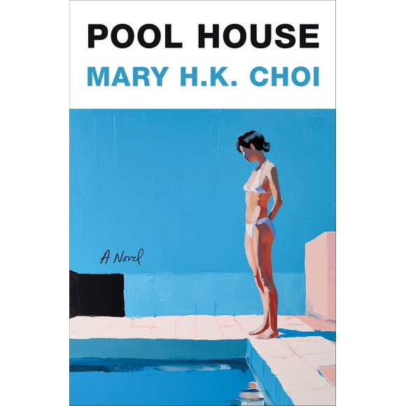 Libro Flatiron Books Pool House: Una novela de Mary H.K. Choi