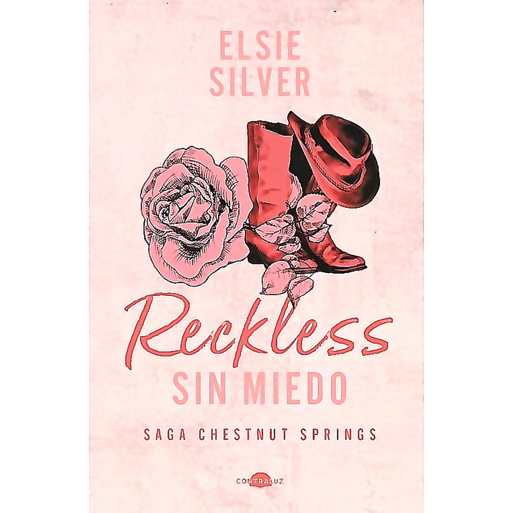 Contraluz - Libro Reckless: Sin Miedo - Elsie Silver