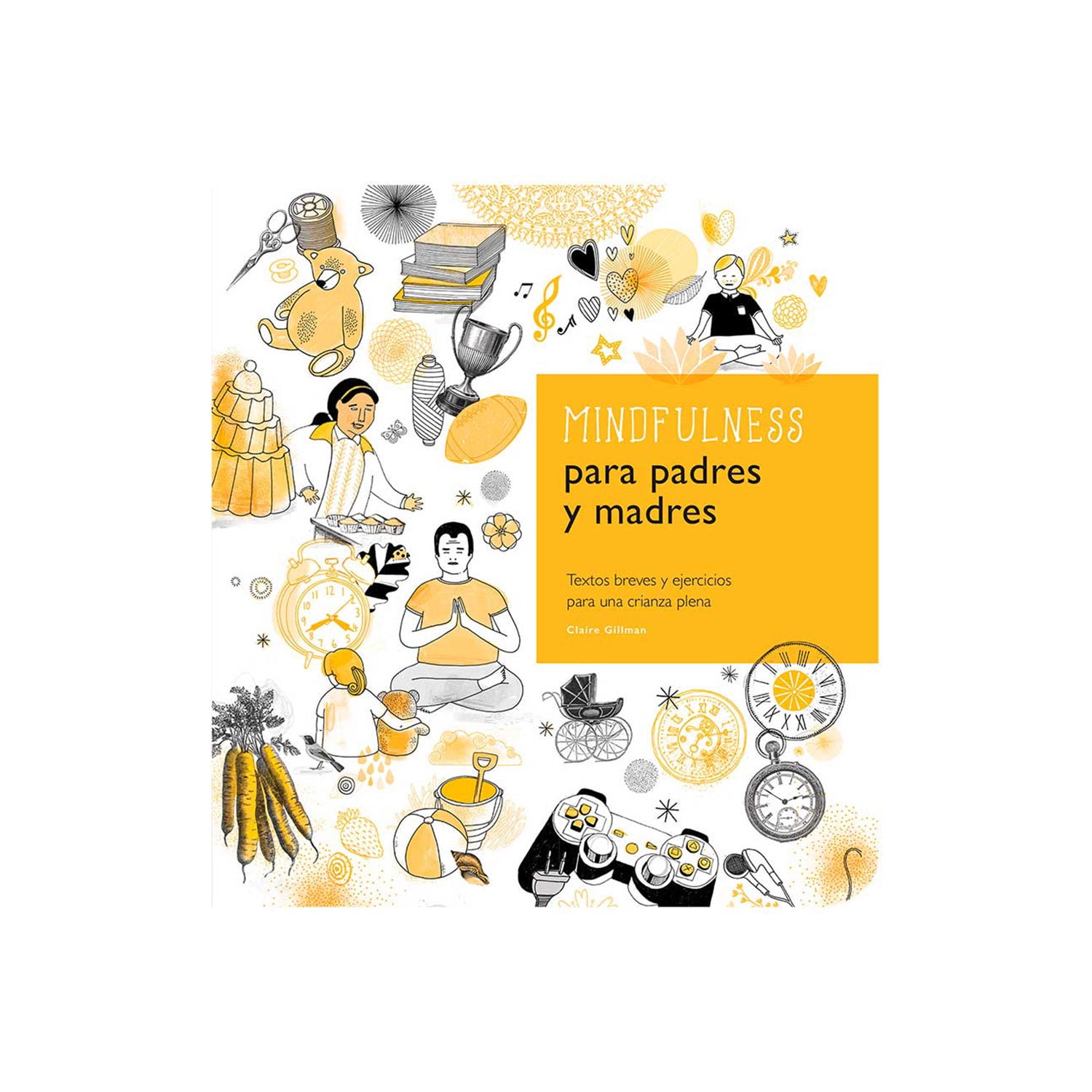 Catapulta Editores - Libro Mindfulness Para Padres Y Madres