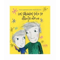 Lom - Libro Los Sábado Solo Se Dibuja Nieve Tomas Lagermand Lun