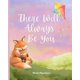 thumbnail image 1 of Libro There Will Always Be You De Publicado De Forma Independiente, 1 of 1