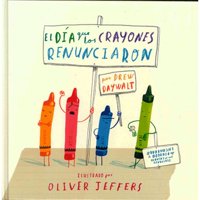 Fondo De Cultura Económica - Libro El Día Que Los Crayones Renunciaron - Oliver Jeffers