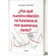 thumbnail image 1 of Libro ¿Por Qué Nuestra Relación No Funciona Si Nos Queremos Tanto?, 1 of 2