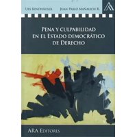Olejnik Ediciones - Pena Y Culpabilidad En El Estado Democratico Del Derech K