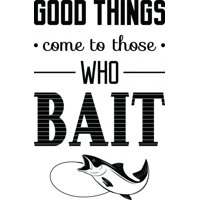 Rienda Libre Graphics - Decomural Good Things Come Fishing Ws-46146