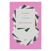 Overol - Libro Tu Mamá Es La Lluvia Belén Fernández